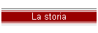 La storia